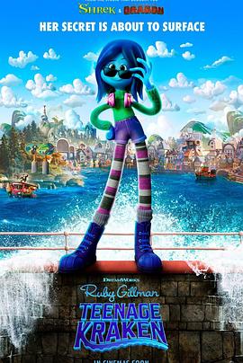 明星爆料《变身吉妹 Ruby Gillman, Teenage Kraken》免费在线观看