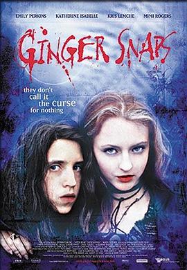 无忧传媒《变种女狼 Ginger Snaps》免费在线观看
