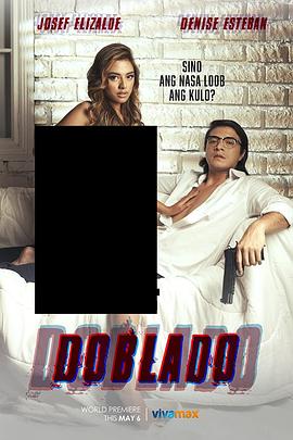 无忧传媒《多布拉多 Doblado》免费在线观看