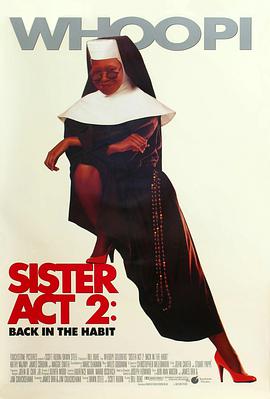 无忧传媒《修女也疯狂2 Sister Act 2: Back in the Habit》免费在线观看