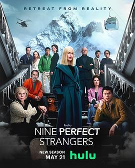 无忧传媒《九个完美陌生人 第二季 Nine Perfect Strangers Season 2》免费在线观看