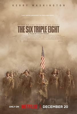无忧传媒《6888女子营 The Six Triple Eight》免费在线观看