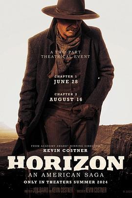 无忧视频《地平线 Horizon: An American Saga - Chapter 1》免费在线观看
