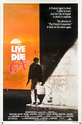 无忧视频《威猛奇兵 To Live and Die in L.A.》免费在线观看