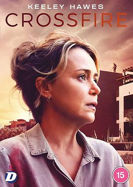 无忧视频《交火碎梦 Crossfire》免费在线观看