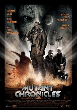 无忧视频《变异编年史 Mutant Chronicles》免费在线观看